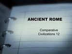 ANCIENT ROME