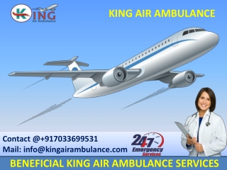 Hire Fully ICU Setup Air Ambulance Services in Bhopal and Patna by King
