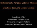 Reflections of a Grizzled Veteran Mentor: Evolution, Roles, and Lessons Learned