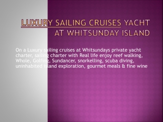 Luxury Sailing Cruise Yacht At Whitsunday Island
