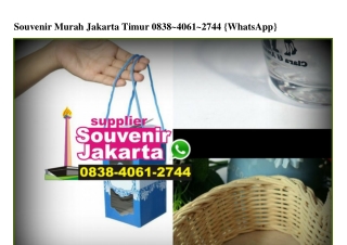 Souvenir Murah Jakarta Timur Ö838•4Ö61•2744[wa]