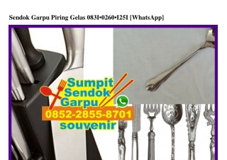 Sendok Garpu Piring Gelas 0831~0260~1251[wa]