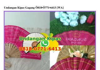 Undangan Kipas Gagang 0818 0771 6413[wa]