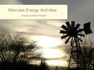 Alternate Energy Activities