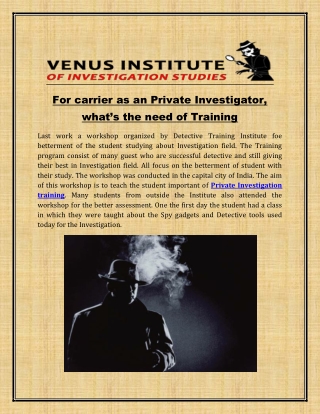 For carrier as an Private Investigator