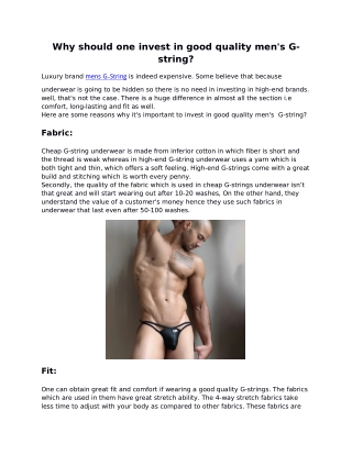 Why should one invest in good quality men's G-string?