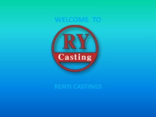 Investment Casting full procedure (step) - RENYI CASTINGS