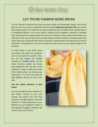 Let Your Fashion Sense Speak