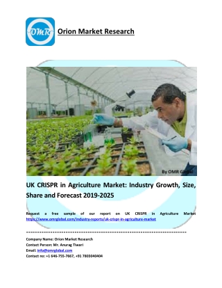 UK CRISPR in Agriculture Market: Industry Size, Global Trends, Growth, Opportunities, Market Share and Market Forecast 2