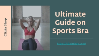Ultimate Guide on Sports Bra