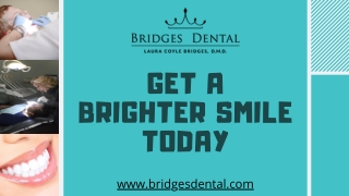 Get Beautiful Natural Smile | Brandon Dentist | Bridges Dental