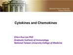 Cytokines and Chemokines