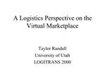 A Logistics Perspective on the Virtual Marketplace