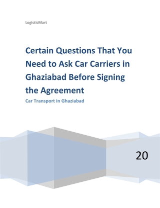 Certain Questions that You Need to Ask Car Carriers in Ghaziabad Before Signing the Agreement