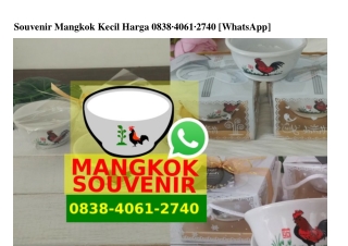 Souvenir Mangkok Kecil Harga 0838•4061•2740[wa]