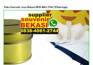 Toko Souvenir Area Bekasi O838 4O61 2744[wa]