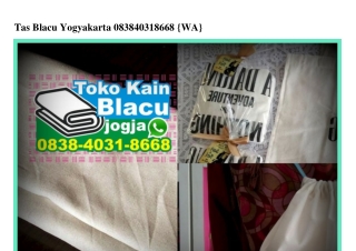 Tas Blacu Yogyakarta O838 4O31 8668[wa]