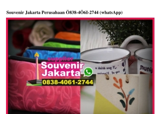 Souvenir Jakarta Perusahaan 0838~4061~2744[wa]