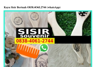 Kayu Sisir Bertuah Ö838_4Ö61_2744[wa]