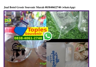 Jual Botol Grosir Souvenir Murah O838·4O61·274O[wa]