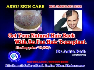 Ashu skin care is the best hair transplant clinic in bhubaneswar, odisha.