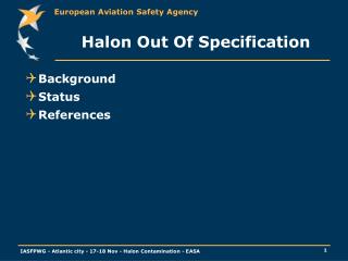 Halon Out Of Specification