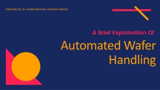 A Brief Explanation Of Automated Wafer Handling
