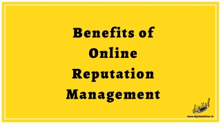 Benefits of Online Reputation Management