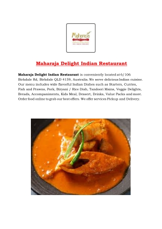 15% Off - Maharaja Delight Indian Restaurant Birkdale takeaway, QLD