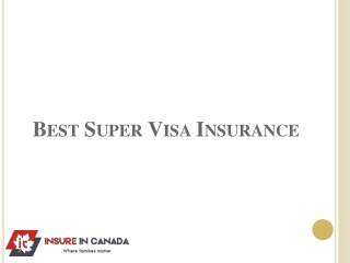 Best Super Visa Insurance