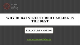 Why Dubai Structured Cabling is the best