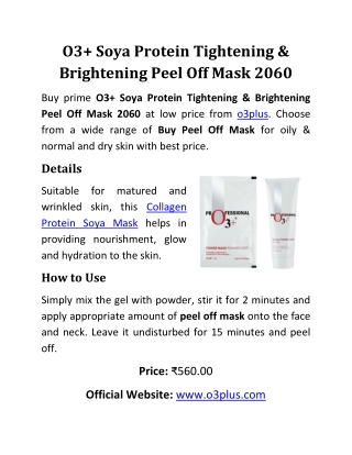 O3  Soya Protein Tightening & Brightening Peel Off Mask 2060