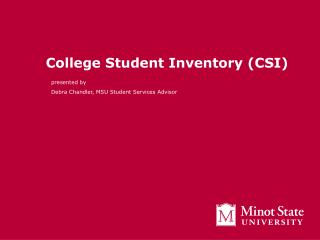 College Student Inventory (CSI)
