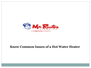 Hot Water Heater not Working – Know Common Issues