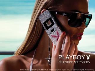 © 2007 Playboy. PLAYBOY and RABBIT HEAD DESIGN are marks of Playboy and used under license by GNJ Manufacturing.