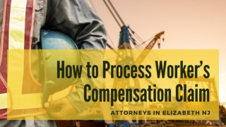 How to Process Worker’s Compensation Claim