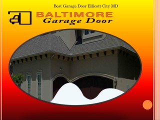 Best Garage Door Ellicott City MD