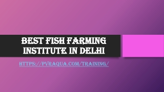 Best fish farming institute in Delhi