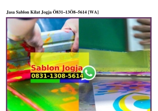 Jasa Sablon Kilat Jogja Ô831•13Ô8•5614[wa]