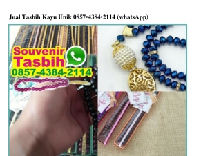 Jual Tasbih Kayu Unik 0857-4384-2II4[wa]