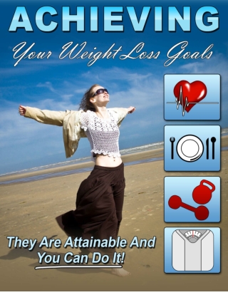 Achieving YOUR Weight Loss Goals