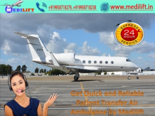 Now Use Medilift Low Charges Air Ambulance Services in Ranchi
