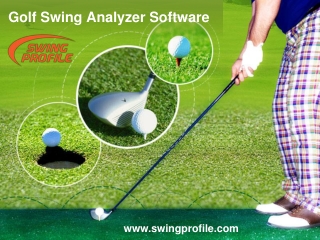 Golf Swing Analyzer Software and Training Aid at Swing Profile