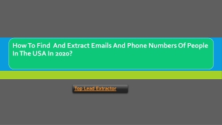 How To Find  And Extract Emails And Phone Numbers Of People In The USA In 2020