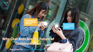 Why Chat Bots Are the Future of Communication