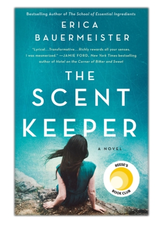 [PDF] Free Download The Scent Keeper By Erica Bauermeister