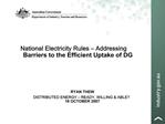 National Electricity Rules Addressing Barriers to the Efficient Uptake of DG