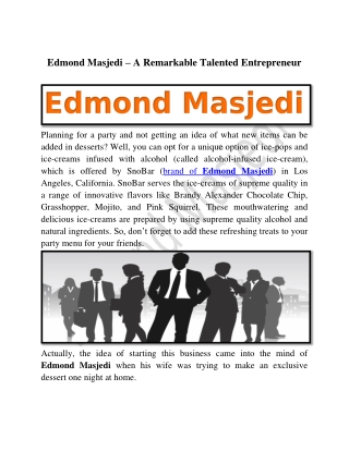 Edmond Masjedi – A Remarkable Talented Entrepreneur