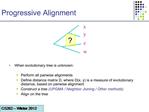 Progressive Alignment