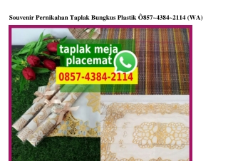 Souvenir Pernikahan Taplak Bungkus Plastik O857•4384•2114[wa]